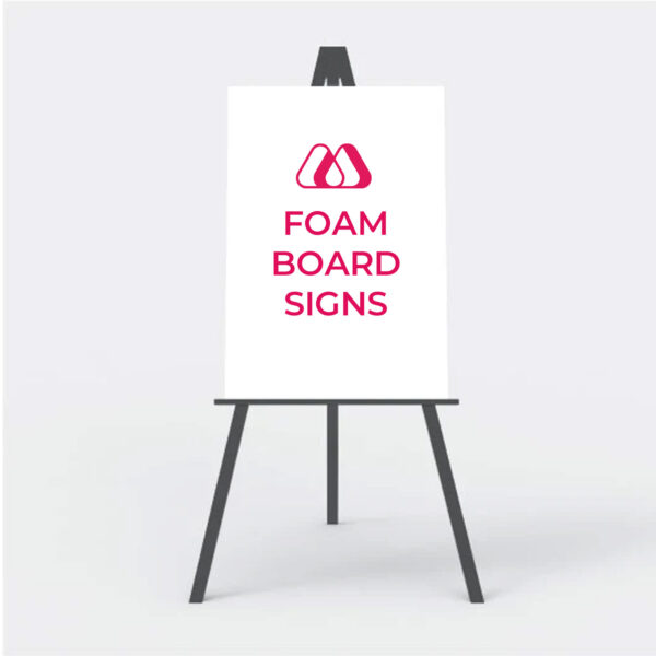 Foam Board Signs